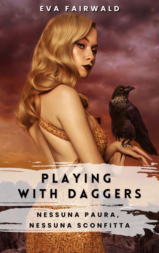 Playing with daggers - Eva Fairwald - ebook
