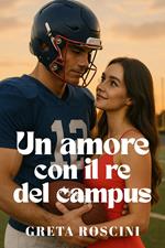 Un amore con il re del campus