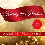 Kissing the Kavalier
