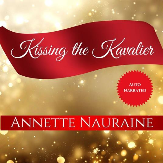Kissing the Kavalier