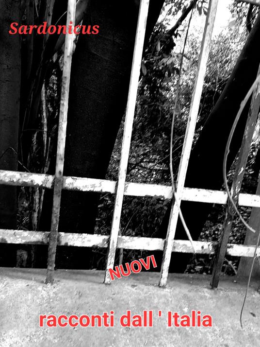 NUOVI RACCONTI DALL'ITALIA - SARDONICUS - ebook