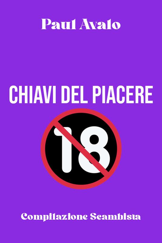 Chiavi del Piacere - Paul Avalo - ebook