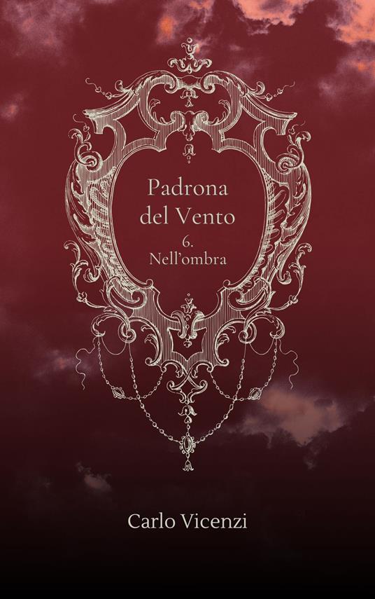 Padrona del Vento - Carlo Vicenzi - ebook