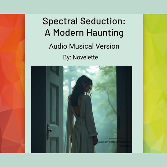 Spectral Seduction: A Modern Haunting