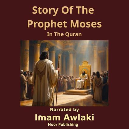 Story Of The Prophet Moses