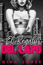 El Regalo DEL CAPO