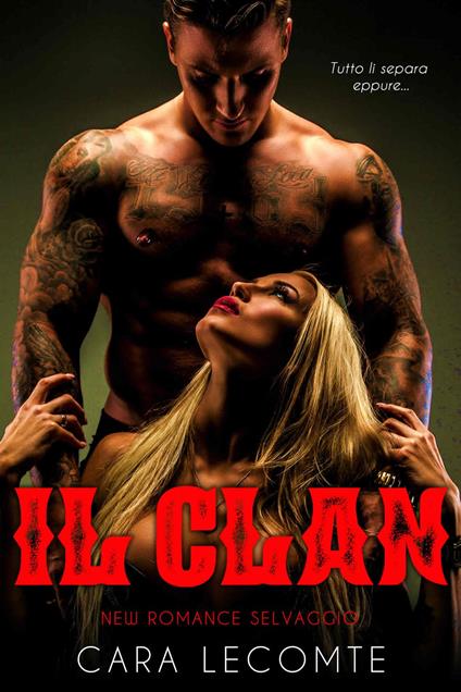 Il Clan - Cara Lecomte - ebook