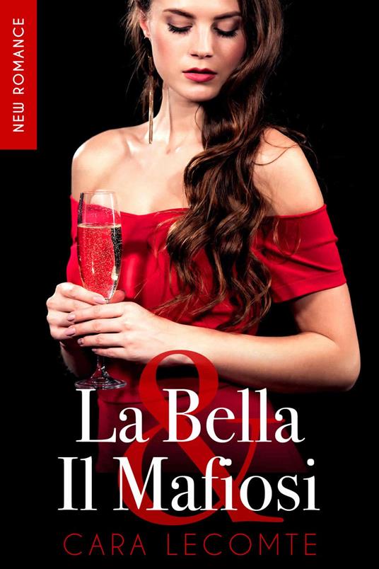 La Bella & Il Mafiosi - Cara Lecomte - ebook