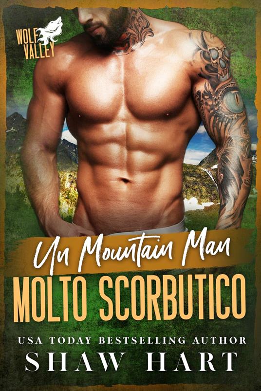 Un Mountain Man molto scorbutico - Shaw Hart - ebook