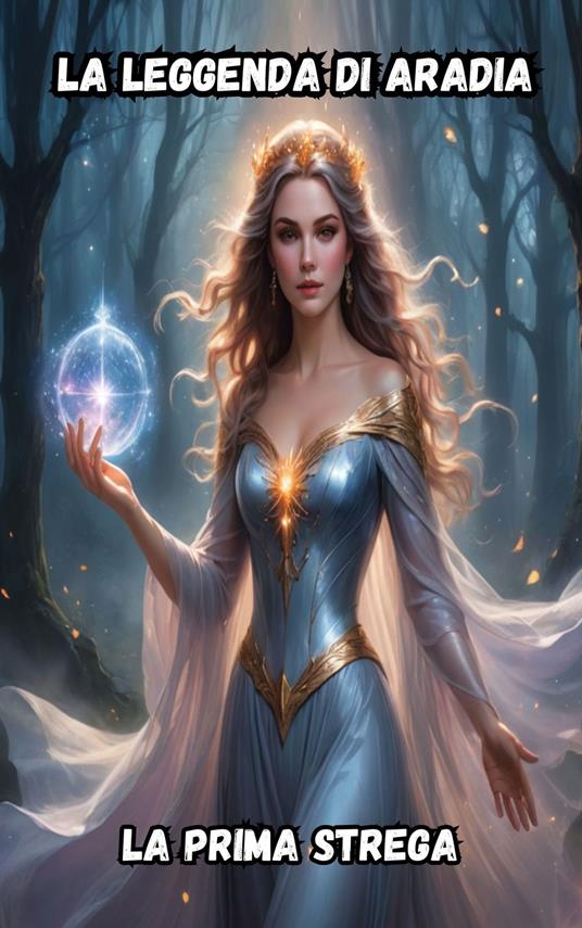 La leggenda di Aradia - Andy il Mat - ebook