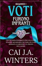Quando i Voti furono Infranti