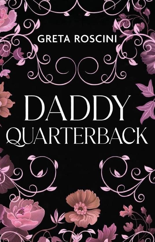 Daddy Quarterback - Greta Roscini - ebook
