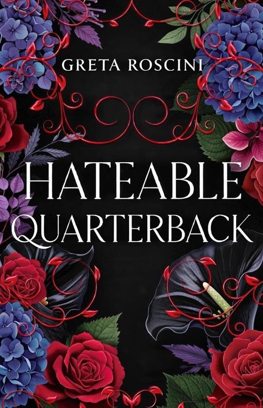 Hateable Quarterback - Greta Roscini - ebook