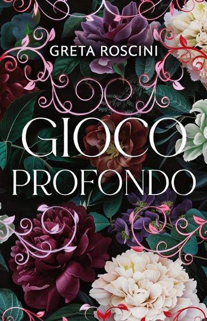 Gioco profondo - Greta Roscini - ebook