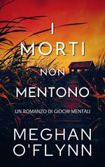 I Morti Non Mentono