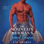 The Mountain Merman’s Second Chance