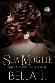 Sua Moglie