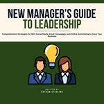 New Manager's Guide to Leadership
