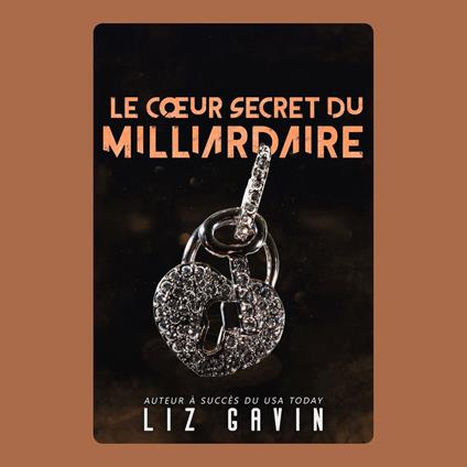Le cœur secret du milliardaire