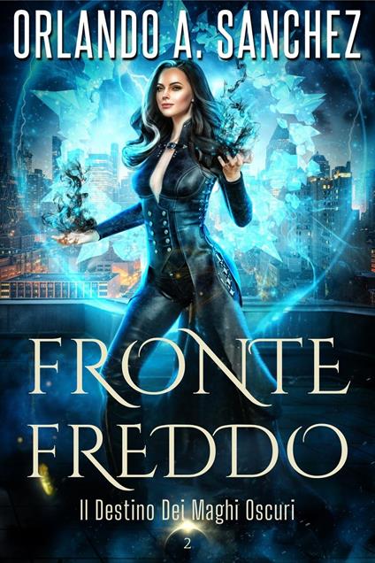 Fronte Freddo - Orlando A. Sanchez - ebook