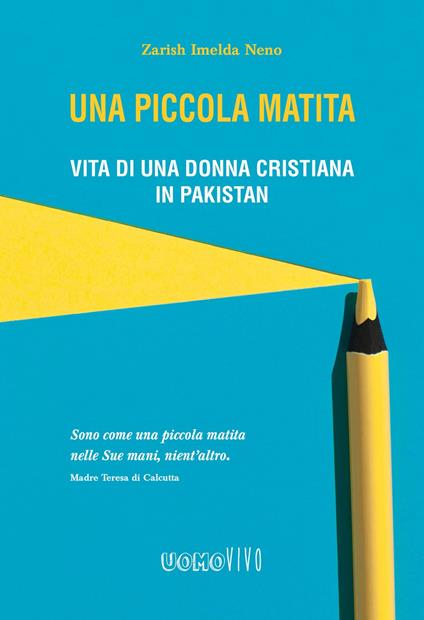 Una piccola matita - Zarish Imelda Neno - ebook