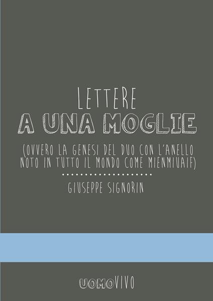 Lettere a una moglie - Giuseppe Signorin - ebook