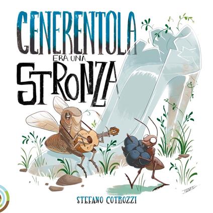 Cenerentola era una stronza - Stefano Cotrozzi - ebook