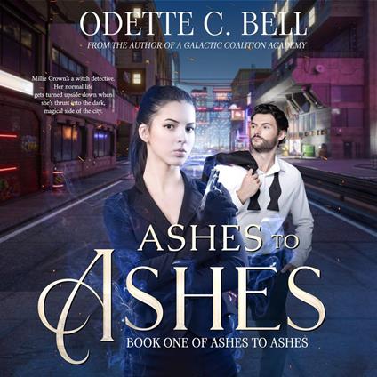 Ashes to Ashes Book One