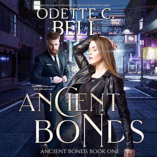 Ancient Bonds Book One