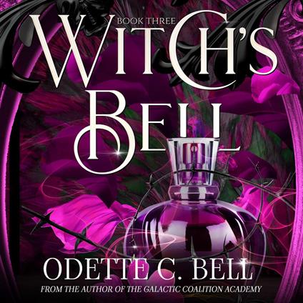 Witch’s Bell Book Three