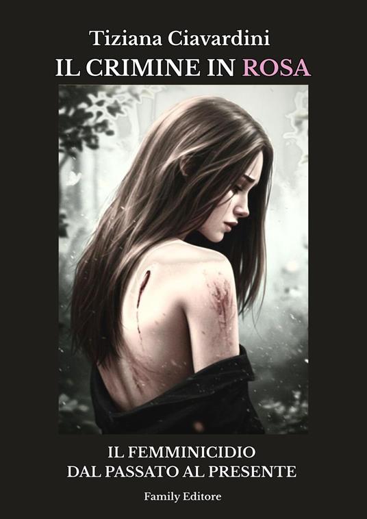 Il crimine in rosa - Tiziana Ciavardini - ebook