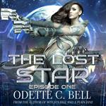 The Lost Star Episode One