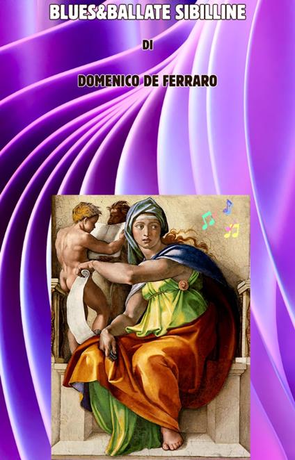 BLUES&BALLATE SIBILLINE - Domenico De Ferraro - ebook
