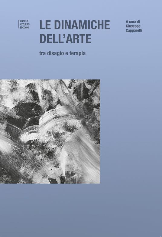 Le Dinamiche dell'Arte - Associazione Angelo Azzurro Onlus - ebook