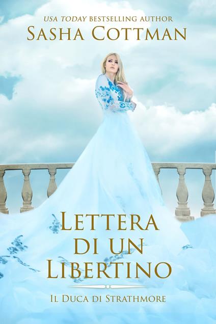 Lettera di un Libertino - Sasha Cottman - ebook
