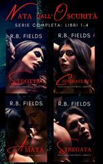 Nata dall’Oscurità: Serie Completa (Libri 1-4)