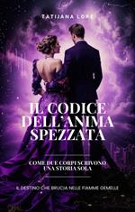 IL CODICE DELL'ANIMA SPEZZATA