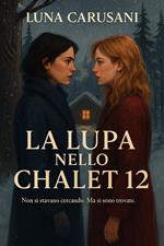 La Lupa nello Chalet 12