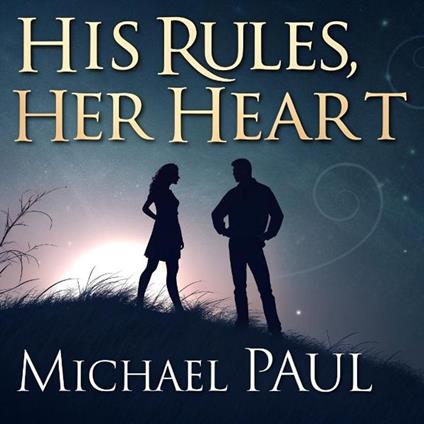 His Rules, Her Heart