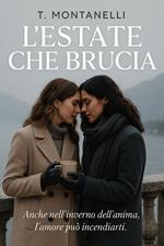 L’Estate Che Brucia