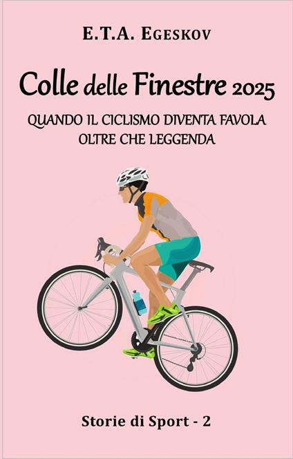 Colle delle Finestre - E.T.A. Egeskov - ebook