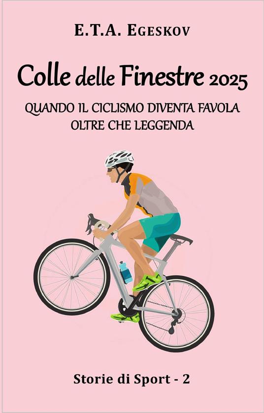 Colle delle Finestre - E.T.A. Egeskov - ebook