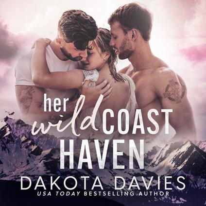 Her Wild Coast Haven