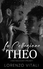 THEO // La Collezione