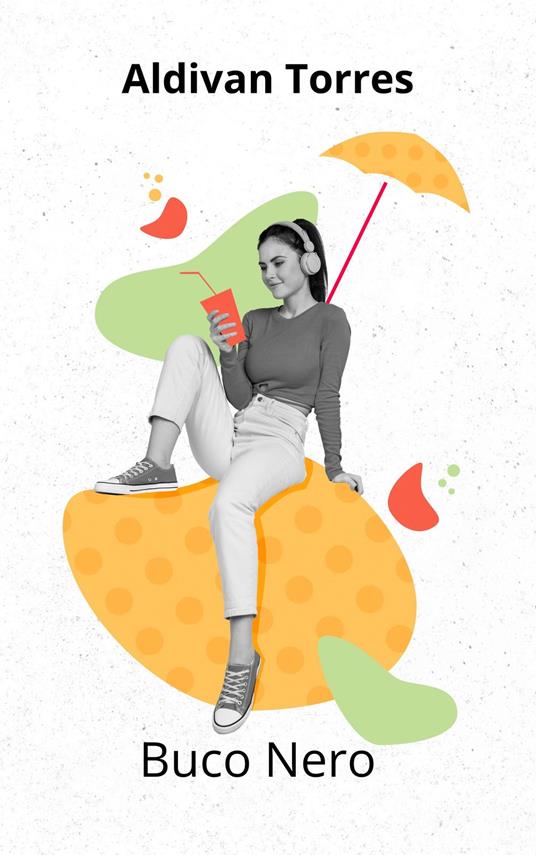 Buco Nero - ALDIVAN TORRES - ebook