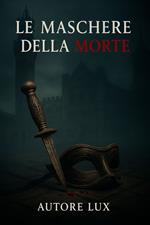 Le Maschere della Morte