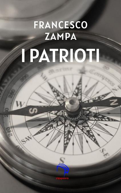 I patrioti - Francesco Zampa - ebook