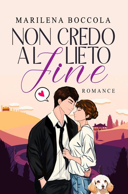Non credo al lieto fine - Marilena Boccola - ebook