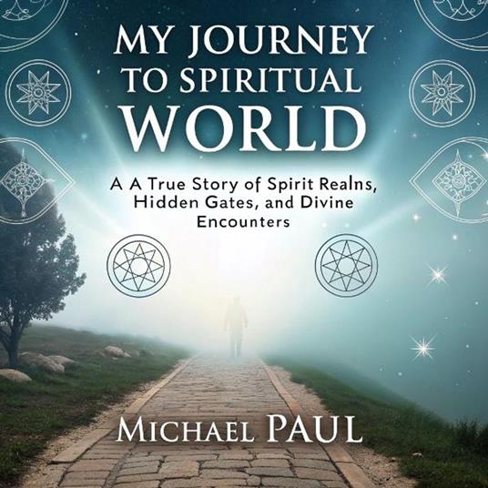 My Journey to Spiritual World