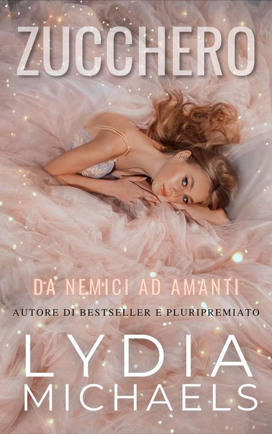 Zucchero - Lydia Michaels - ebook